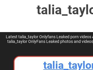 talia taylor nudes|Talia Taylor Aka Taliataylorrr Deepthroat Dildo On Shower。